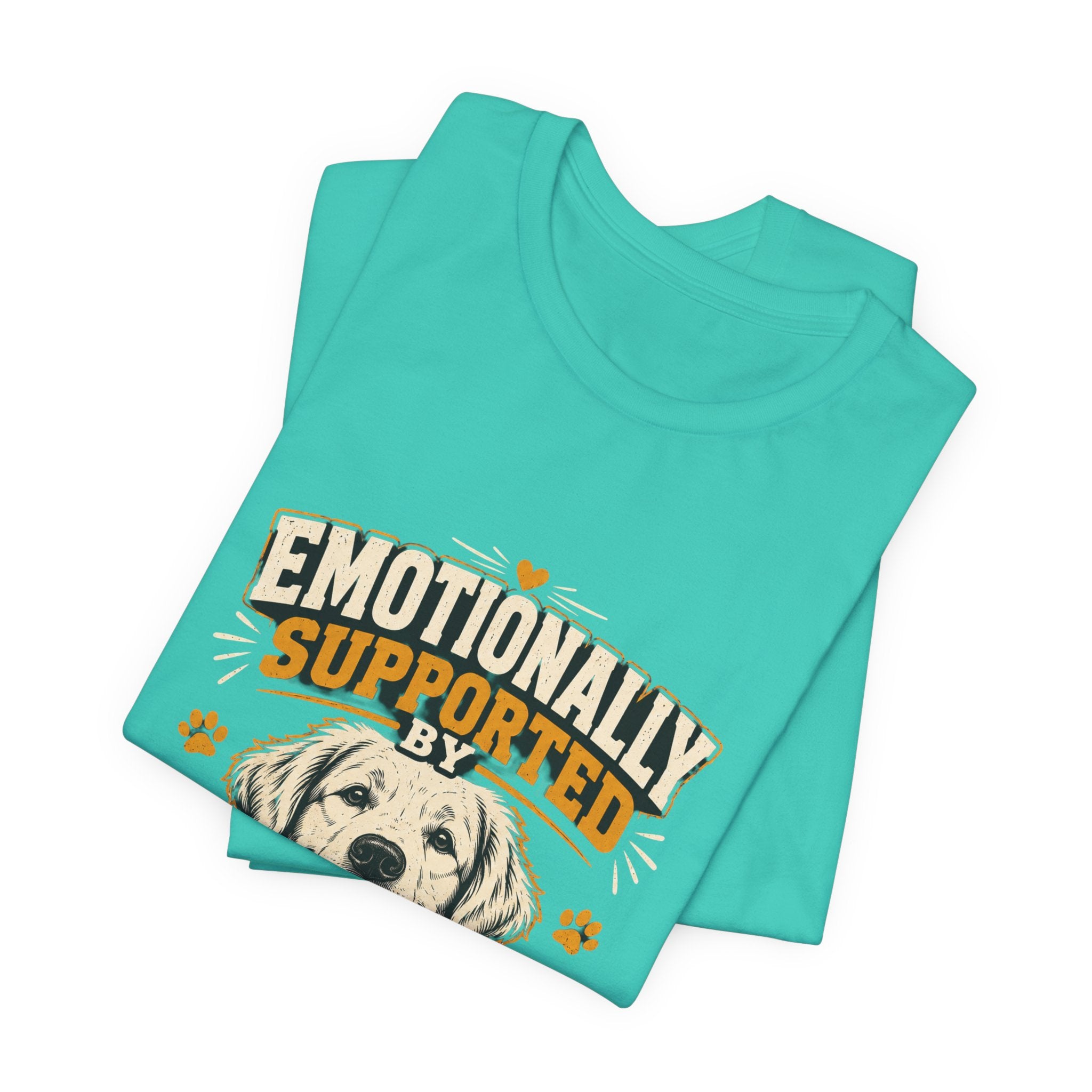 Emotionally Supported by My Dog T‑Shirt — Funny Dog Lover Tee