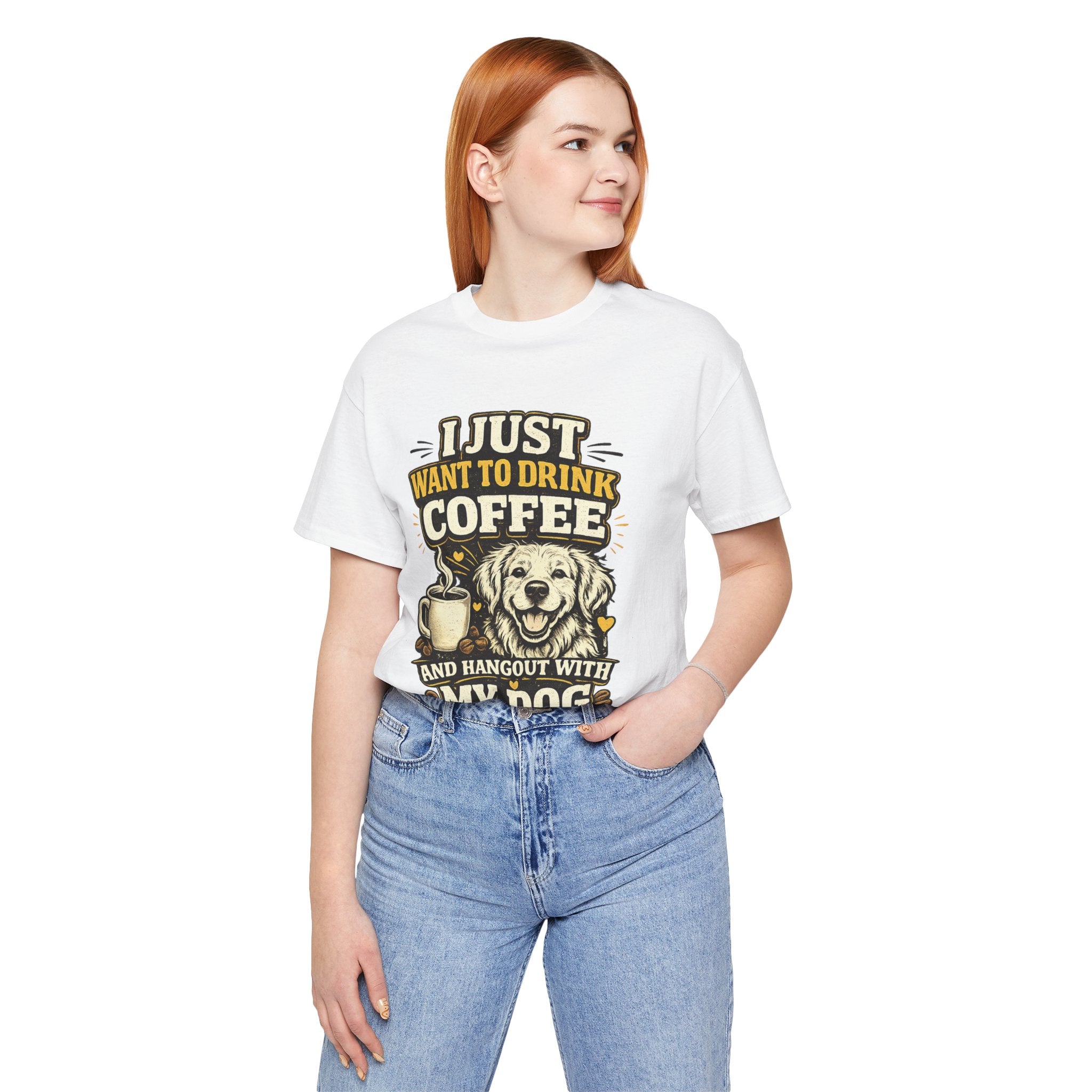 I Just Want to Drink Coffee and Hang Out With My Dog T-Shirt — Dog & Coffee Graphic Tee